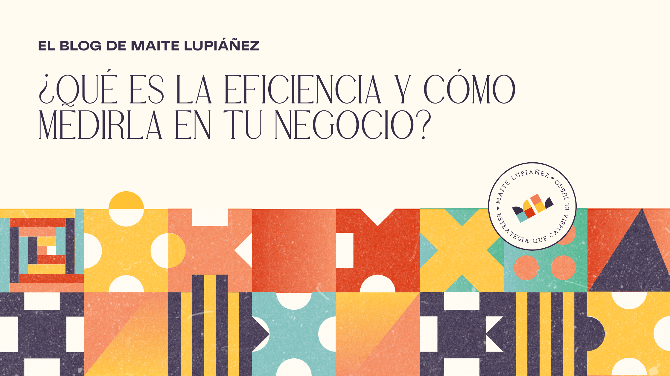 ¿Qué es y cómo medir la eficiencia de tu negocio?