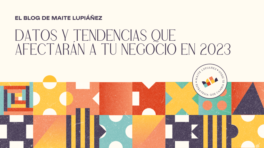 Datos y tendencias de negocio 2023