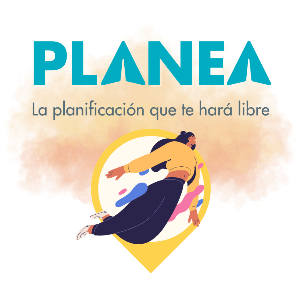 PLANEA La planificación que te hará libre